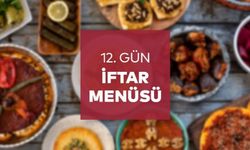 Ramazan Ayının 12.Gün İftar Menüsü