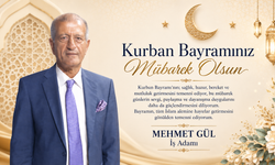İş İnsanı Mehmet Gül Kurban Bayramı Mesajı Yayınladı