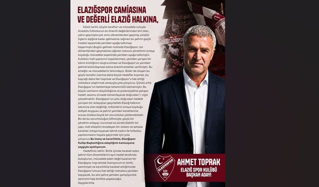 Ahmet Toprak, Elazığspor Kulüp Başkanlığına Adaylığını Açıkladı