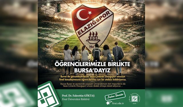 Fırat Üniversitesi Bursa’ya Otobüs Kaldıracak